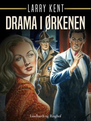 Drama i ørkenen (E-bog)