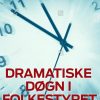 Dramatiske døgn i folkestyret (E-bog)