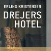 Drejers Hotel - Erling Kristensen - Bog