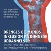 Drenge Og Mænds Inklusion På Kønnede Uddannelser - Steen Baagøe Nielsen - Bog