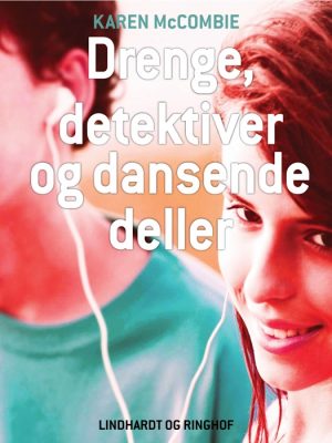 Drenge, detektiver og dansende deller (E-bog)