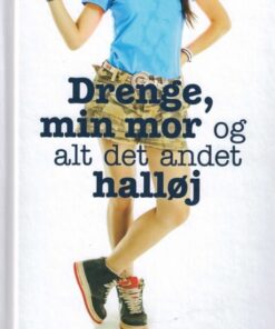 Drenge, min mor og alt det andet halløj (Bog)