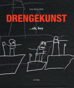 Drengekunst - Anna Marie Holm - Bog