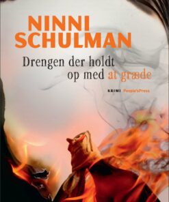 Drengen Der Holdt Op Med At Græde - Ninni Schulman - Bog