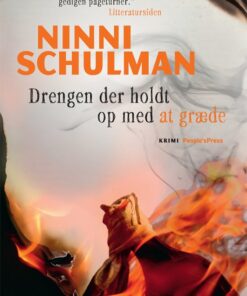 Drengen Der Holdt Op Med At Græde - Ninni Schulman - Bog