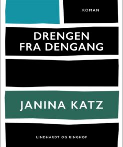 Drengen Fra Dengang - Janina Katz - Bog
