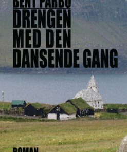 Drengen Med Den Dansende Gang - Bent Parbo - Bog