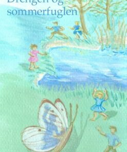 Drengen Og Sommerfuglen - Poul Michael Von Bülow - Bog