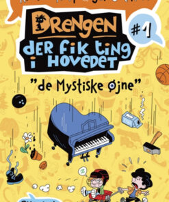 Drengen, der fik ting i hovedet 1 (Bog)