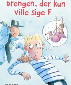 Drengen, der kun ville sige F (E-bog)