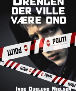 Drengen der ville være ond (E-bog)