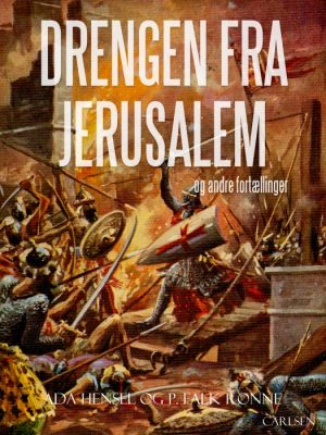 Drengen fra Jerusalem og andre fortællinger (E-bog)