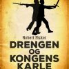 Drengen og kongens karle (E-bog)