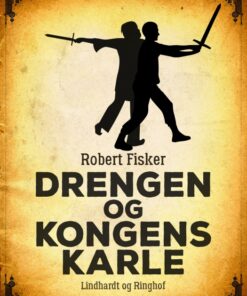 Drengen og kongens karle (E-bog)