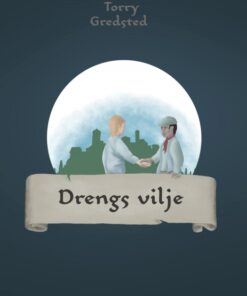 Drengs vilje (E-bog)
