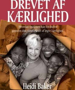Drevet af kærlighed (E-bog)