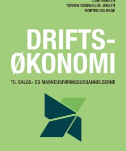 Driftsøkonomi Til Salgs- Og Markedsføringsuddannelserne - Lone Hansen - Bog
