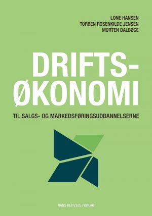 Driftsøkonomi Til Salgs- Og Markedsføringsuddannelserne - Lone Hansen - Bog