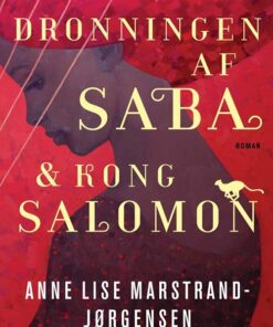 Dronningen Af Saba & Kong Salomon - Anne Lise Marstrand-jørgensen - Bog
