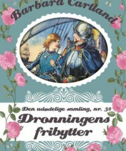 Dronningens Fribytter - Barbara Cartland - Bog