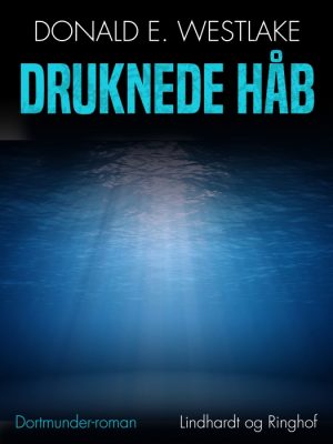 Druknede håb (E-bog)