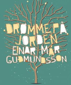 Drømme På Jorden - Einar Már Gudmundsson - Bog