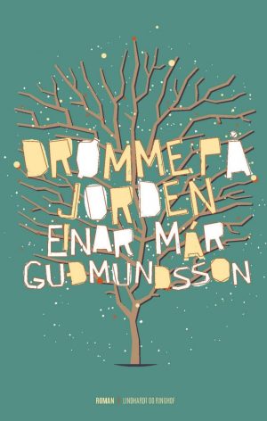 Drømme På Jorden - Einar Már Gudmundsson - Bog