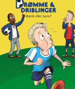 Drømme og driblinger. Bænk eller bane? (E-bog)