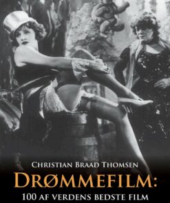 Drømmefilm - Christian Braad Thomsen - Bog