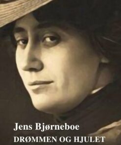 Drømmen Og Hjulet - Jens Bjørneboe - Bog