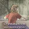 Drømmen Om Den Danske Prins - Hanne Bistrup - Bog
