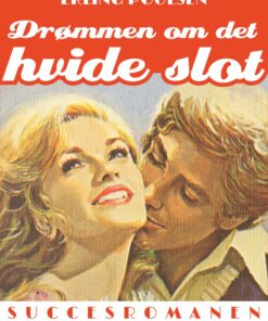 Drømmen Om Det Hvide Slot - Erling Poulsen - Bog