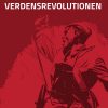 Drømmen Om Verdensrevolutionen - Erik Nørgaard - Bog