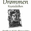 Drømmen og Krystaldolken (E-bog)