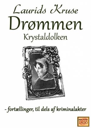 Drømmen og Krystaldolken (E-bog)