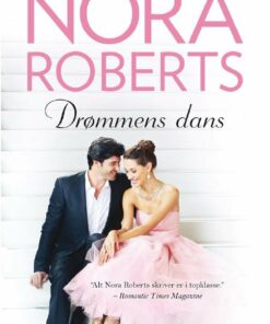 Drømmenes Dans - Nora Roberts - Bog