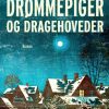 Drømmepiger og dragehoveder (Bog)