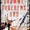 Drømmetyderens Død - A.j. Kazinski - Bog