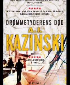 Drømmetyderens Død - A.j. Kazinski - Bog
