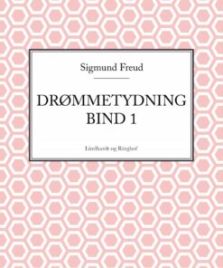 Drømmetydning Bind 1 - Sigmund Freud - Bog