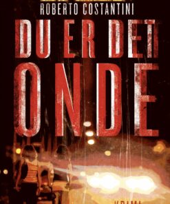 Du Er Det Onde - Roberto Costantini - Bog