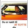 Du Er Nødt Til At Flytte Dig - Thomas Wivel - Bog