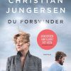 Du Forsvinder - Christian Jungersen - Bog