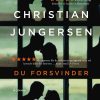 Du Forsvinder - Christian Jungersen - Bog