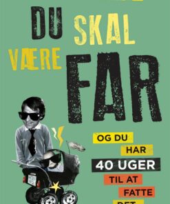 Du Skal Være Far - Thomas Oldrup - Bog