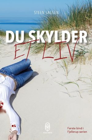 Du Skylder Et Liv - Steen Lassen - Bog