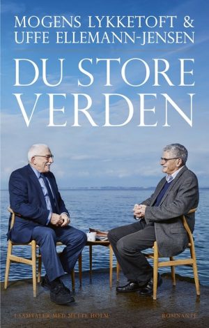 Du Store Verden - Mogens Lykketoft Og Uffe Ellemann-jensen - Bog