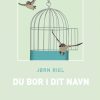 Du bor i dit navn (storskfrift) (Bog)