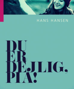 Du er dejlig, Pia! (E-bog)