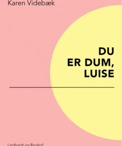 Du er dum, Luise (Bog)